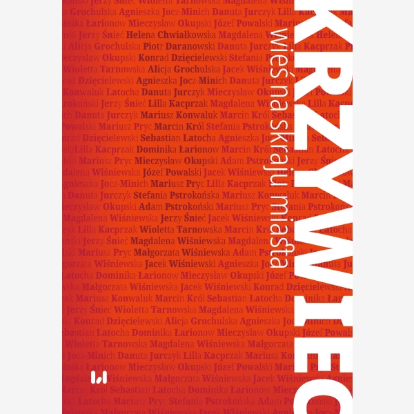 Krzywiec. Wieś na skraju miasta